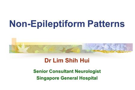 Non-Epileptiform Patterns