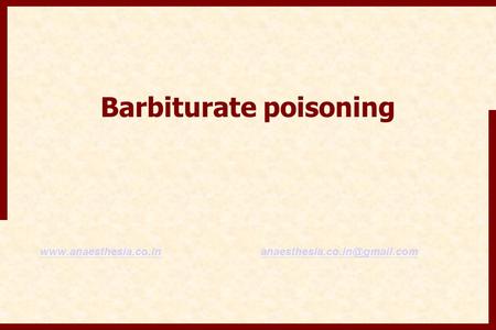 Barbiturate poisoning