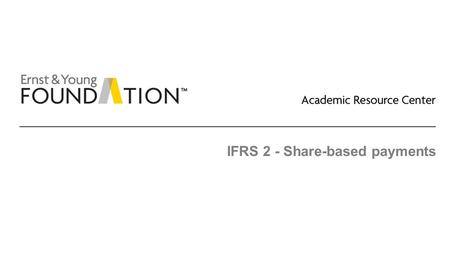 IFRS 2 - Share-based payments