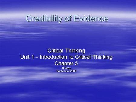 Credibility of Evidence