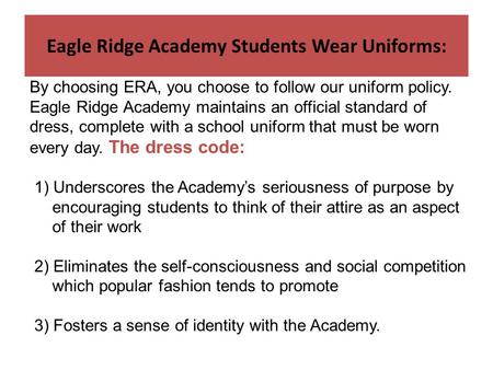 Eagle Ridge Academy Students Wear Uniforms: