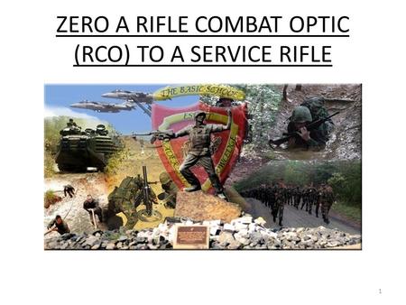 ZERO A RIFLE COMBAT OPTIC (RCO) TO A SERVICE RIFLE