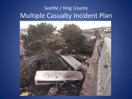 Seattle / King County Multiple Casualty Incident Plan