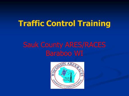 Traffic Control Training