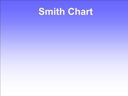 Smith Chart.