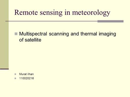 Remote sensing in meteorology