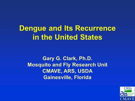Dengue and Its Recurrence in the United States