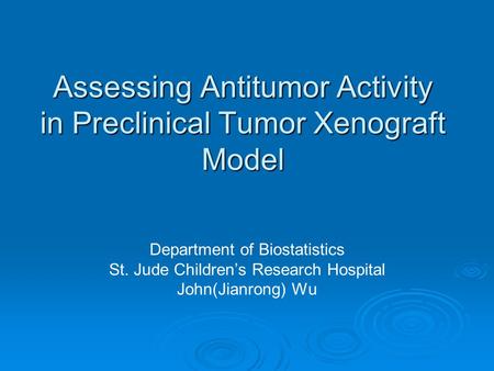 Assessing Antitumor Activity in Preclinical Tumor Xenograft Model