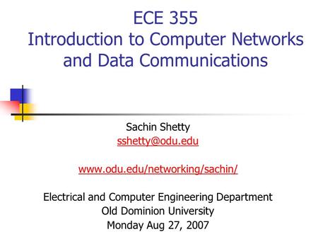 ECE 355 Introduction to Computer Networks and Data Communications