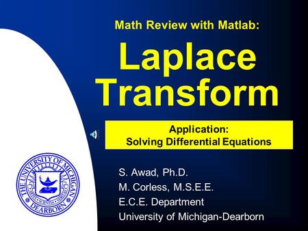 Math Review with Matlab: Application: Solving Differential Equations
