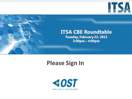 Please Sign In. Introductions Office of the Chief Technology Officer Jan Whitener, ITSA Contract Administrator Christina Fleps, General Counsel Chris.