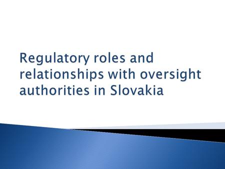  Slovak Chamber of Auditors (SKAU) (auditors- membership obligatory)  Slovak Chamber of Certificated Accountans (SKCU ) (certified accountans – membership.