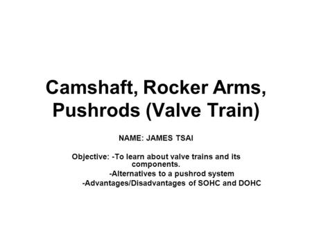 Camshaft, Rocker Arms, Pushrods (Valve Train)