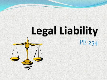 PE 254. Negligence The legal claim that a person failed to act as a reasonable and prudent person should, thereby resulting in injury to another person.