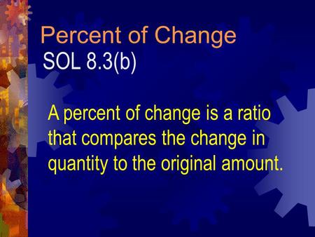Percent of Change SOL 8.3(b)