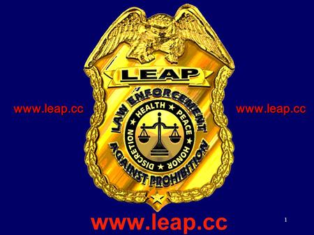 www.leap.ccwww.leap.cc 1 2 Before 1914 heroin could be bought from grocery stores 1.3 % of population was addicted to drugs.