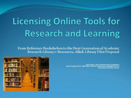 Licensing Online Tools for Research and Learning