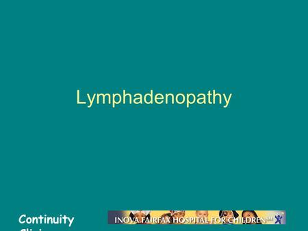 Lymphadenopathy.