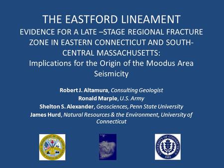 THE EASTFORD LINEAMENT EVIDENCE FOR A LATE –STAGE REGIONAL FRACTURE ZONE IN EASTERN CONNECTICUT AND SOUTH-CENTRAL MASSACHUSETTS: Implications for the.