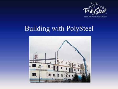 Building with PolySteel. #1Footings Install standard (level) footings with rebar placed at the intervals required by your building design, as outlined.