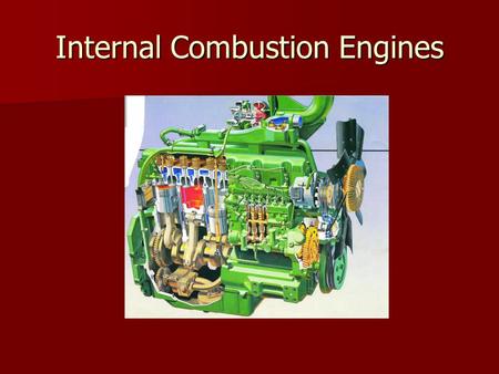 Internal Combustion Engines. Ideal Diesel Cycle Ideal Diesel Cycle.