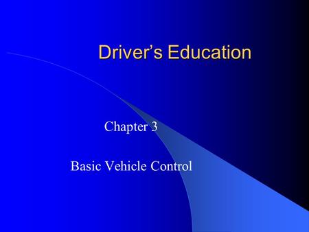 Chapter 3 Basic Vehicle Control