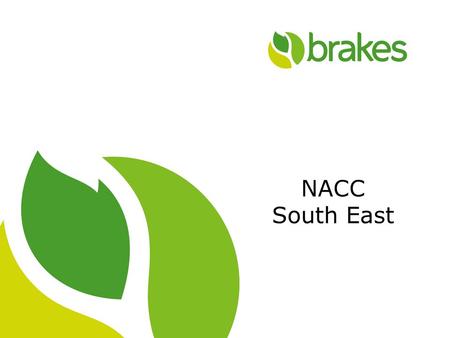 1 NACC South East. 2 FIC What it is What we will do What our customers will need to do.