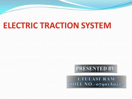 ELECTRIC TRACTION SYSTEM