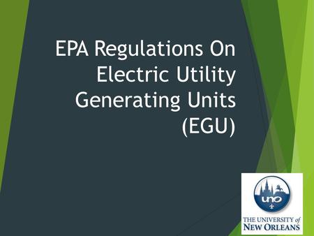 EPA Regulations On Electric Utility Generating Units (EGU)
