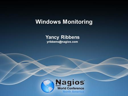Windows Monitoring Yancy Ribbens