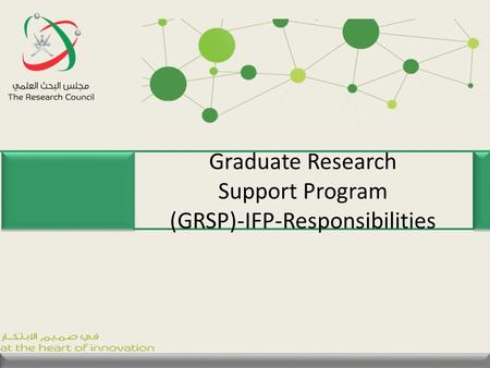 Graduate Research Support Program (GRSP)-IFP-Responsibilities.