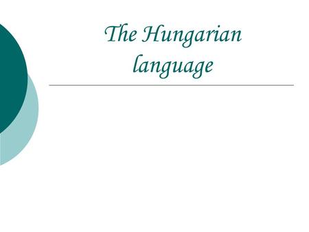 The Hungarian language