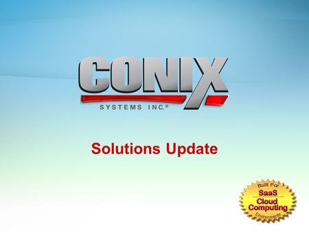 Solutions Update. ©2014 CONIX Systems, Inc.  Detective Suite Overview/Update –Dupe Detective –Fraud Detective –Real-Time Inquiry –Cross-Bank Inquiry.