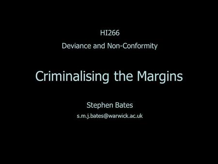 Criminalising the Margins