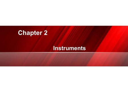 Chapter 2 专业 PPT/ 商演示设计制作 Instruments. Review Question 1 : What’s the meaning of international settlement? Question 2 : How about the evolution of international.