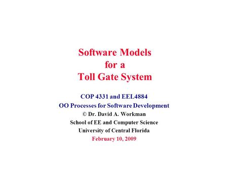 Software Models for a Toll Gate System