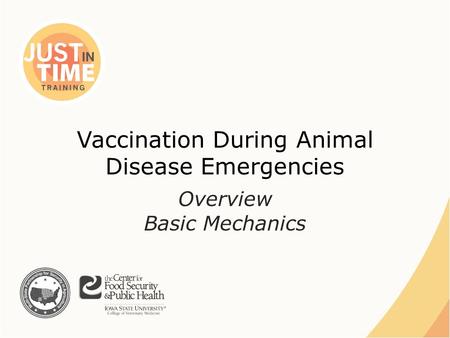 Vaccination During Animal Disease Emergencies Overview Basic Mechanics.