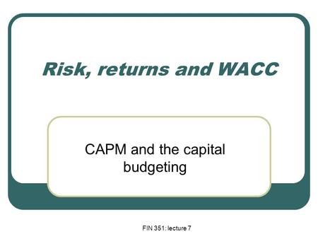 CAPM and the capital budgeting