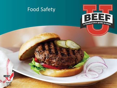 Food Safety. U.S. Food Supply  Successes are numerous  Most abundant and varied food supply ever known  Reductions in many categories of food-borne.