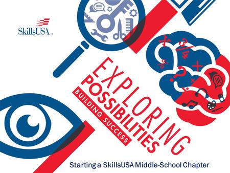 Starting a SkillsUSA Middle-School Chapter