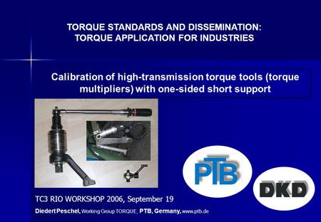 TORQUE STANDARDS AND DISSEMINATION: TORQUE APPLICATION FOR INDUSTRIES