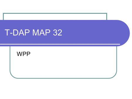 T-DAP MAP 32 WPP.