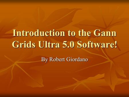 Introduction to the Gann Grids Ultra 5.0 Software!
