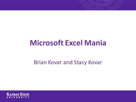 Microsoft Excel Mania Brian Kovar and Stacy Kovar.