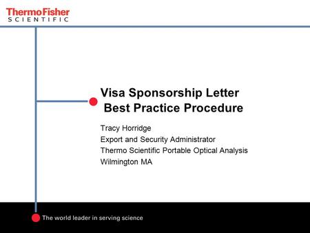 Visa Sponsorship Letter Best Practice Procedure Tracy Horridge Export and Security Administrator Thermo Scientific Portable Optical Analysis Wilmington.