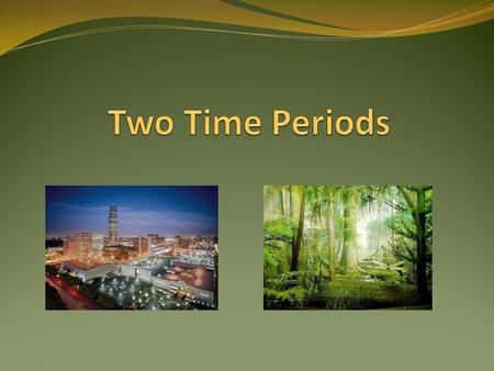 Geologic Timeline Today Cretaceous Period 100 million years ago Carboniferous Period 300 million years ago.