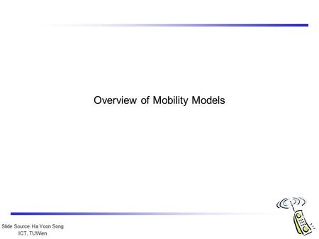 Overview of Mobility Models