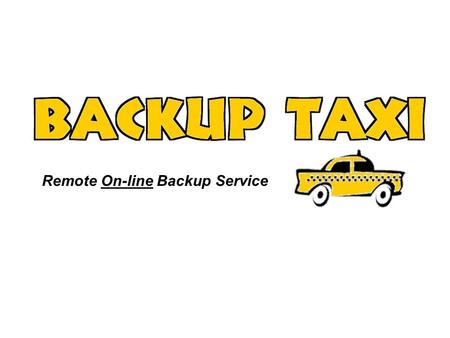 Remote On-line Backup Service. How safe is your business data?
