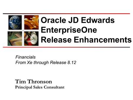 Oracle JD Edwards EnterpriseOne Release Enhancements