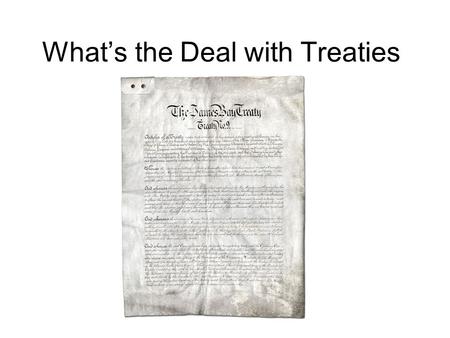 What’s the Deal with Treaties. What does Equality mean to you? Does Equality mean treating everyone the same?